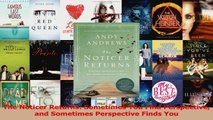 Download  The Noticer Returns Sometimes You Find Perspective and Sometimes Perspective Finds You Ebook Online