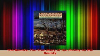 Download  The Bounty The True Story of the Mutiny on the Bounty PDF Free
