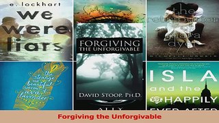 Read  Forgiving the Unforgivable Ebook Free