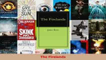 Read  The Firelands Ebook Online