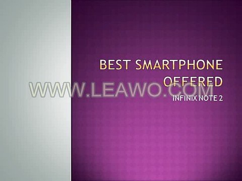 BEST SMARTPHONE OFFERED INFINIX NOTE 2
