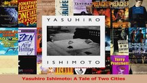 Yasuhiro Ishimoto A Tale of Two Cities Download