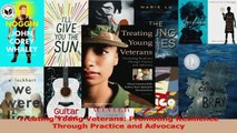 Download  Treating Young Veterans Promoting Resilience Through Practice and Advocacy Ebook Online