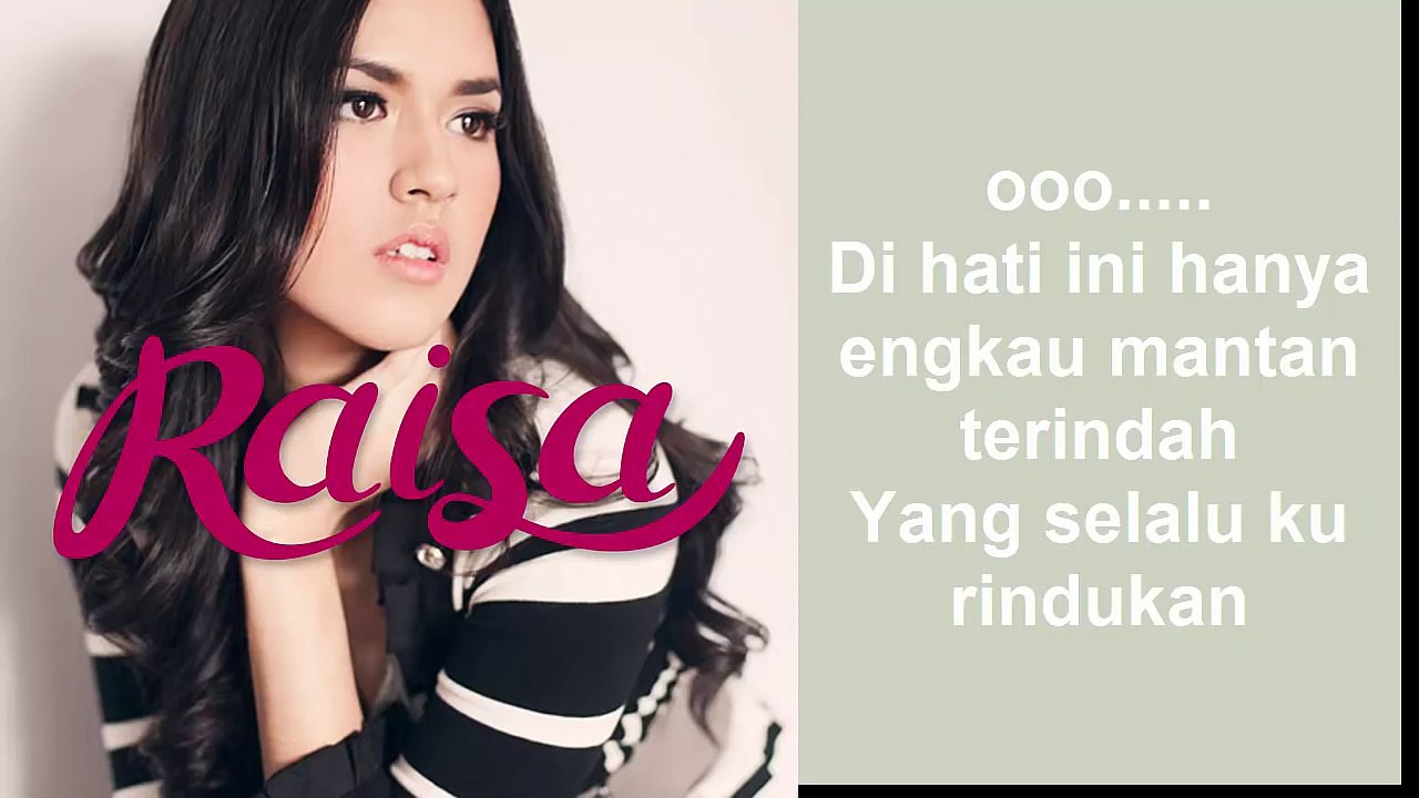 Raisa - Mantan Terindah (Lyric Cover)_ By nafelix.com