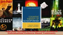 Read  Cognitive Therapy of Schizophrenia Guides to Individualized EvidenceBased Treatment EBooks Online