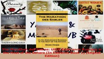 Download  The Marathon des Sables Ultra Endurance Running in the Heat of the Sahara In Extremis PDF Online