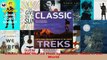 PDF Download  Classic Treks The 30 Most Spectacular Hikes in the World PDF Online