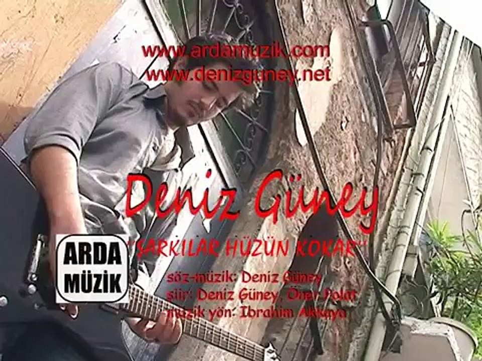 Deniz Güney Sarkilar Hüzün Kokar