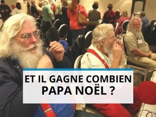 Vous savez combien ça gagne la vie de faux Père Noël ?