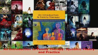 Read  An Introduction to Family Therapy Systemic Theory and Practice EBooks Online