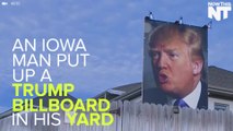 Iowa Man's Trump Billboard Creates Controversy