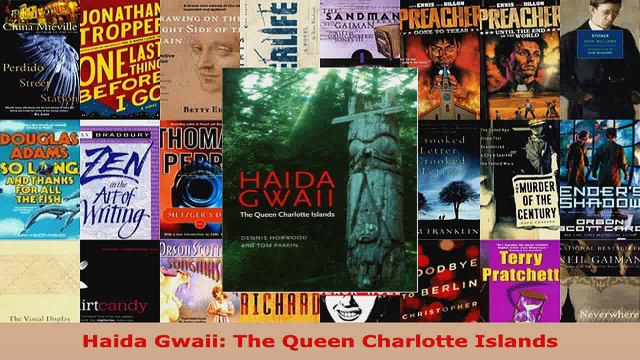 Read Haida Gwaii The Queen Charlotte Islands EBooks Online