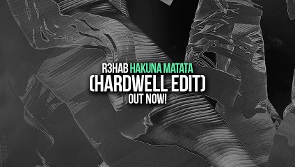 R3hab - Hakuna Matata