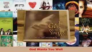 Read  God Wants You Well Ebook Free