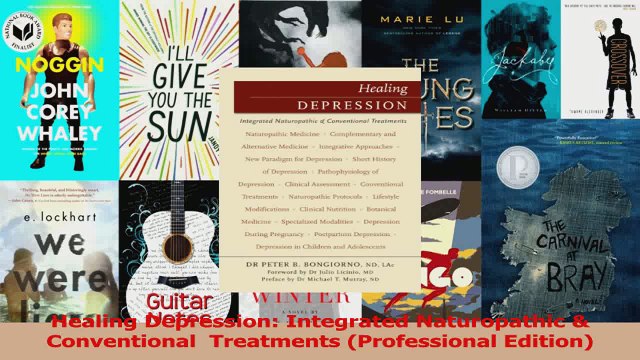 Read Healing Depression Integrated Naturopathic Conventional Treatments Professional Ebook Free