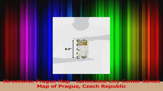 Streetwise Prague Map Laminated City Center Street Map of Prague Czech Republic Read Online