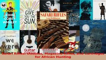Download  Safari Rifles Doubles Magazine Rifles and Cartridges for African Hunting Ebook Online