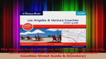 The Thomas Guide 2008 Los Angeles  Ventura County California Thomas Guide Los PDF