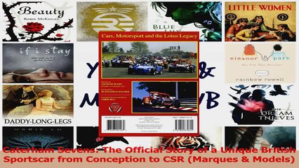 PDF Download  Caterham Sevens The Official Story of a Unique British Sportscar from Conception to CSR Read Full Ebook