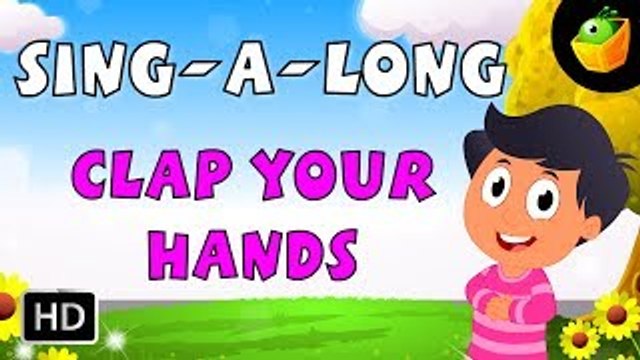 Karaoke: Clap Your Hands Songs With Lyrics Cartoon/Animated Rhymes For Kids