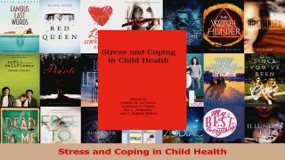 PDF Download  Stress and Coping in Child Health Read Full Ebook