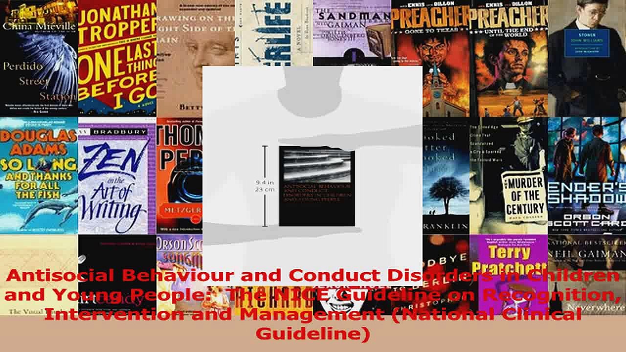 PDF Download  Antisocial Behaviour and Conduct Disorders in Children and Young People  The NICE Read Online