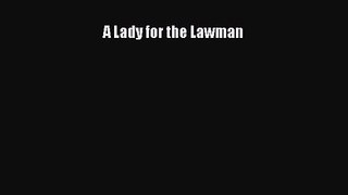 A Lady for the Lawman [PDF] Online