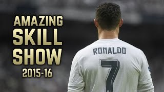 Cristiano Ronaldo 2015-16 | Amazing Skill Show | HD
