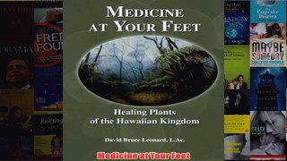 Medicine at Your Feet