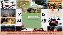 Lesen  Internationale Personalauswahl Wie wir die Richtigen erkennen auch wenn sie anders sind Ebook Online