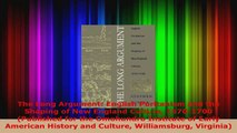 PDF Download  The Long Argument English Puritanism and the Shaping of New England Culture 15701700 Read Full Ebook