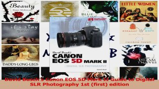 PDF Download  David Buschs Canon EOS 5D Mark II Guide to Digital SLR Photography 1st first edition PDF Online