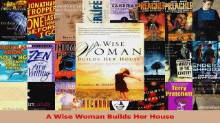 Read  A Wise Woman Builds Her House PDF Free