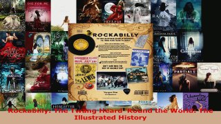 Read  Rockabilly The Twang Heard Round the World The Illustrated History EBooks Online