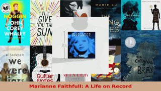 Read  Marianne Faithfull A Life on Record Ebook Free