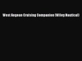 West Aegean Cruising Companion (Wiley Nautical) [Read] Online