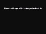 Rissa and Tregare (Rissa Kerguelen Book 2) [Download] Online