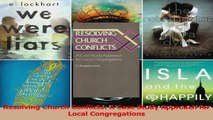 Read  Resolving Church Conflicts A Case Study Approach for Local Congregations Ebook Online
