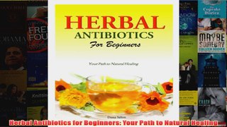 Herbal Antibiotics for Beginners Your Path to Natural Healing