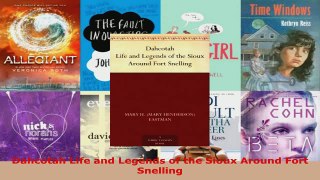 Download  Dahcotah Life and Legends of the Sioux Around Fort Snelling Ebook Online