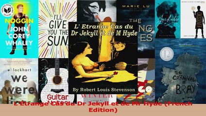 LÉtrange Cas du Dr Jekyll et de Mr Hyde French Edition Read Online