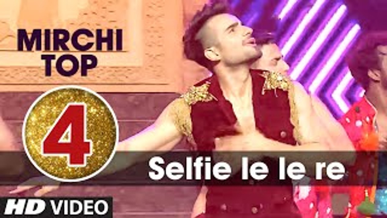 4th - Mirchi Top 20 Songs of 2015 - Selfie Le L...