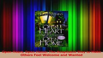 Open Heart Open Home The Hospitable Way to Make Others Feel Welcome and Wanted Download
