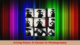 PDF Download  Irving Penn A Career in Photography PDF Full Ebook
