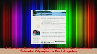 Download  A Cruising Guide to Puget Sound and the San Juan Islands Olympia to Port Angeles Ebook Online