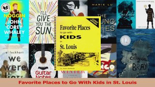Favorite Places to Go With Kids in St Louis PDF