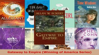 Download  Gateway to Empire Winning of America Series PDF Online