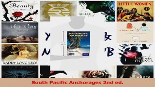 Read  South Pacific Anchorages 2nd ed PDF Free