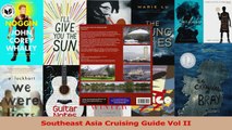 Read  Southeast Asia Cruising Guide Vol II PDF Online